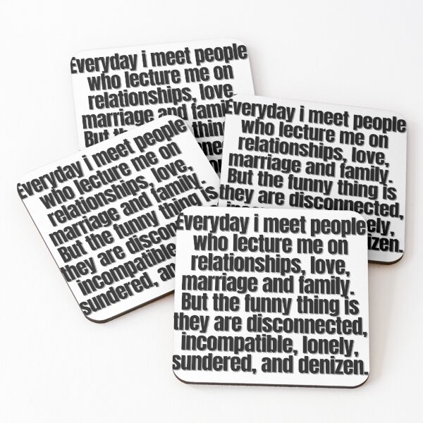 Item preview, Everyday i meet people who lecture me on relationships, love, marriage and family.  But the funny  designed and sold by Finds.
