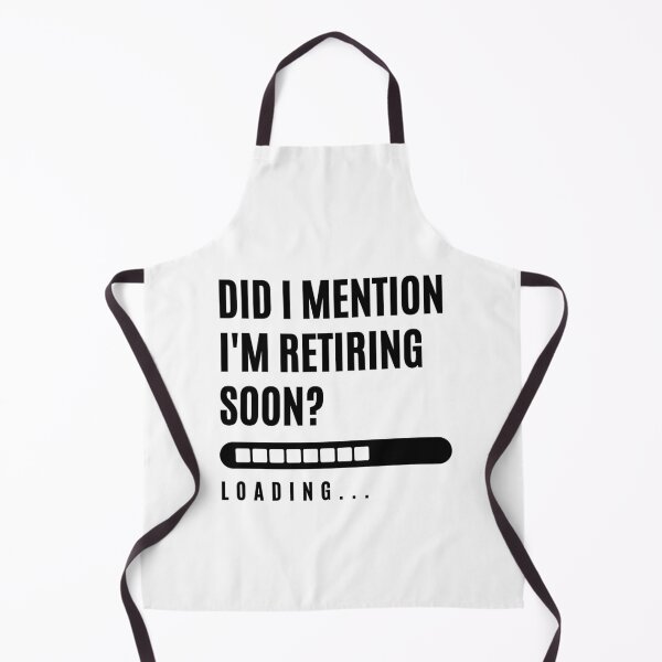Item preview, Did I Mention I'm Retiring Soon - Funny Retirement saying for retired dad grandpa designed and sold by CHAMSSTORE.