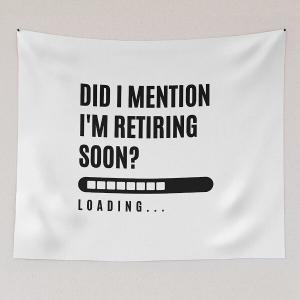 Item preview, Did I Mention I'm Retiring Soon - Funny Retirement saying for retired dad grandpa  designed and sold by CHAMSSTORE.