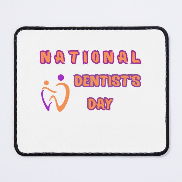 Item preview, National Dentists Day designed and sold by CHOURAK-DESIGN.