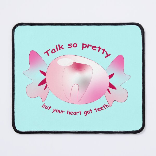 Item preview, Tooth in Candy: Talk so pretty, but your heart got teeth designed and sold by ThinaArte.