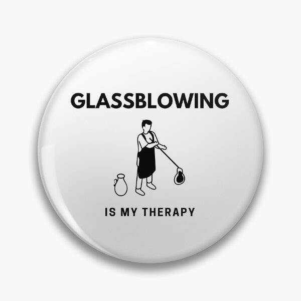 Item preview, “Glassblowing is my Therapy” handmade creative leisure activities. designed and sold by DamiCrea82.