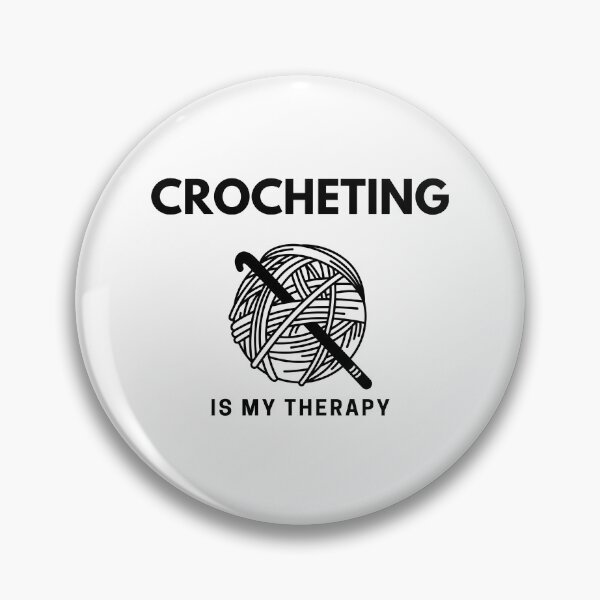 Item preview,  “Crocheting is my Therapy” handmade creative hobbies. designed and sold by DamiCrea82.