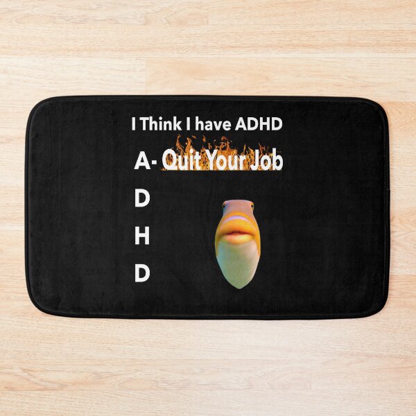Item preview, I think I have ADHD designed and sold by joshemf.