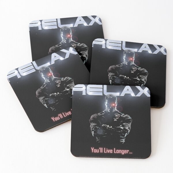 Item preview, Badass Funny Terminator Relax Advice Illustration designed and sold by LuckyWhopper.