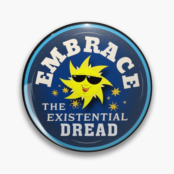 Item preview, Embrace the Existential Dread designed and sold by Cree8if.