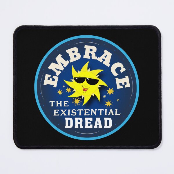 Item preview, Embrace the Existential Dread designed and sold by Cree8if.