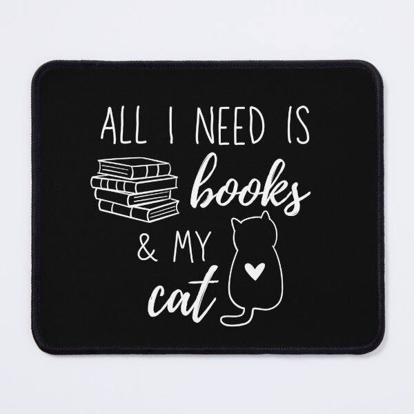 Item preview, All I Need is Books and My Cat - Book and Cat Lovers Saying designed and sold by patternjp.