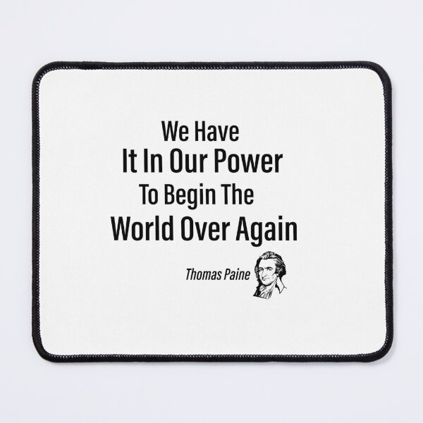 Item preview, THOMAS PAINE Change the World Essential Quote designed and sold by DesignHouse8.