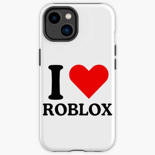 I Love Roblox Phone Cases for Sale