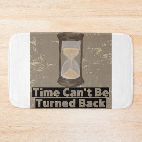 Item preview, Time Can't be Turned Back T-shirt designed and sold by BeYourself1993.