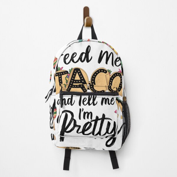 Item preview, Feed Me Taco and Tell me I'm Pretty Funny Taco Quote designed and sold by najega911.