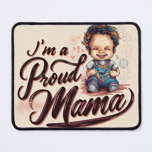 Item preview, I'm a Proud Mama Autism acceptance awareness designed and sold by najega911.