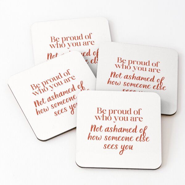 Item preview, Be proud of who you are designed and sold by SWETA HALDER.