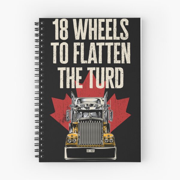 Item preview, 18 Wheels To Flatten The Turd  designed and sold by LatoyaWalker.