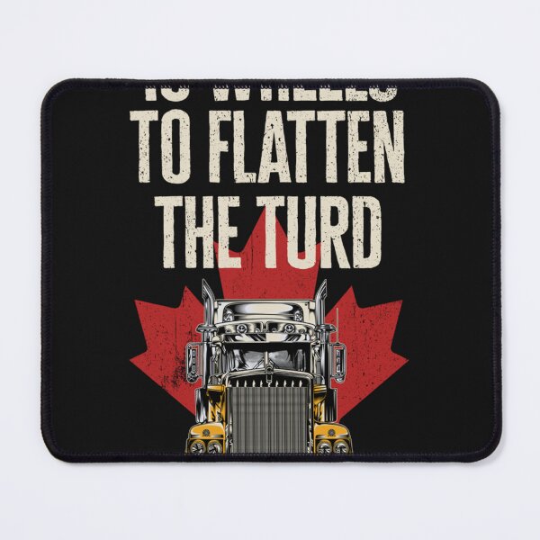 Item preview, 18 Wheels To Flatten The Turd designed and sold by LatoyaWalker.