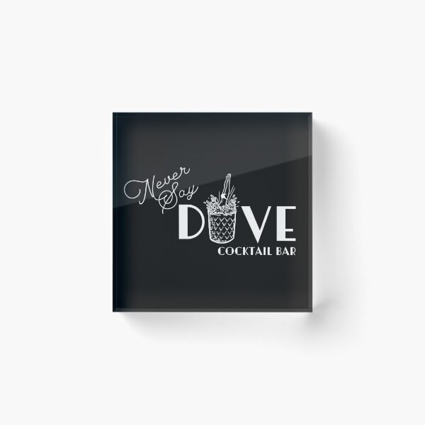 Item preview, Never Say Dive Cocktail Dive Bar designed and sold by Corinne Alexa Jackson.