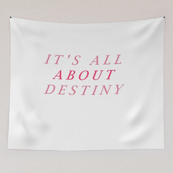 Item preview, It' all about destiny designed and sold by J-TheArtCafe.