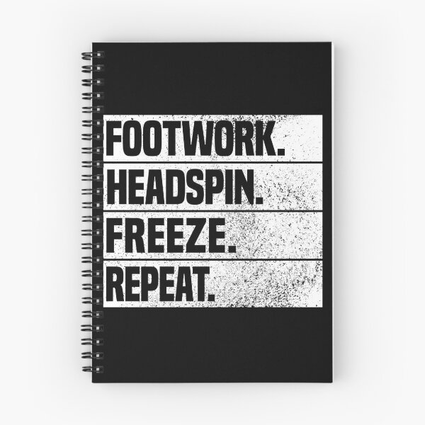 Item preview, Breaking breakdance moves Footwork. Headspin. Freeze. Repeat. designed and sold by MeringueMango.