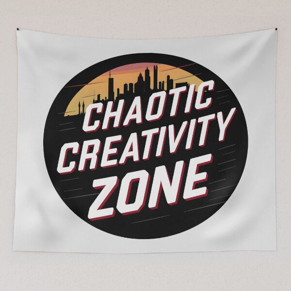 Item preview, Chaotic Creativity Zone designed and sold by 2wear.