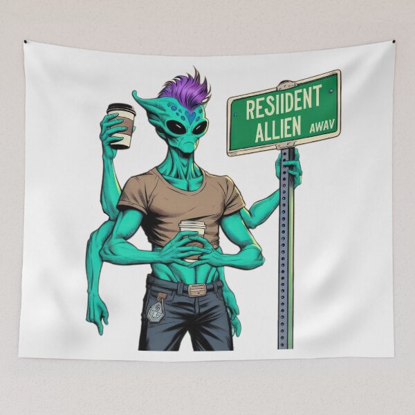 Item preview,  Resident Alien with a sign designed and sold by Expressions-Sel.