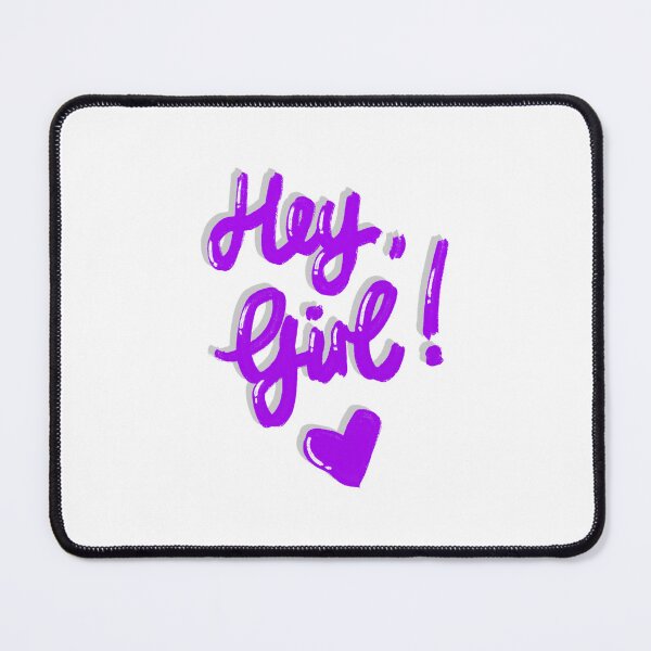 Item preview, Hey girl designed and sold by VirtuallyCreativ .
