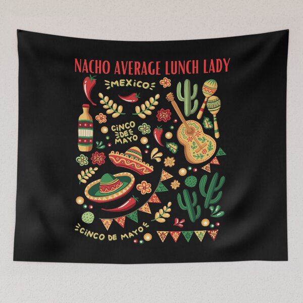 Item preview, Nacho Average Lunch Lady Cinco De Mayo, Nacho Lunch Lady Medium, Lunch Lady Cinco de Mayo, Lunch Lady Appreciation, Lunch Lady, School Lunch Lady Gift designed and sold by Creativedsigna.