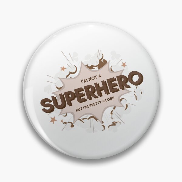 Item preview, I’m not a superhero, but I’m pretty close. Beige designed and sold by Tsifra.
