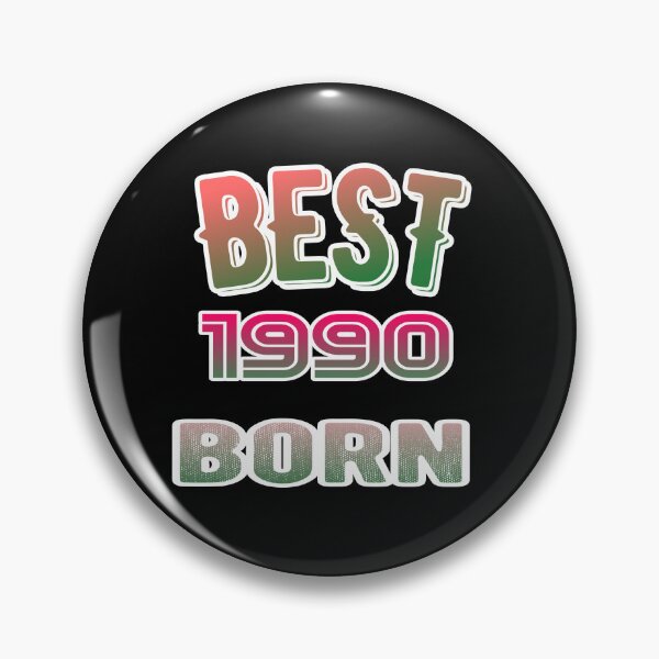Item preview, Best 1990 born designed and sold by ManikRaja.
