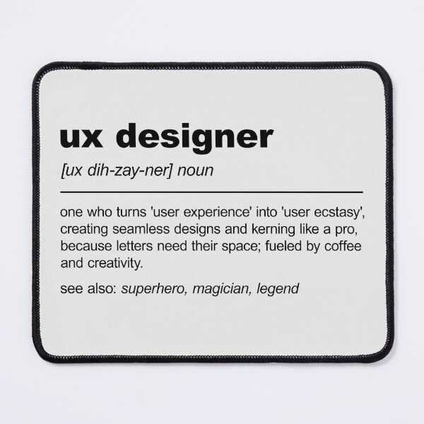 Item preview, Funny Ux Designer Definition UX Design designed and sold by stylesip.