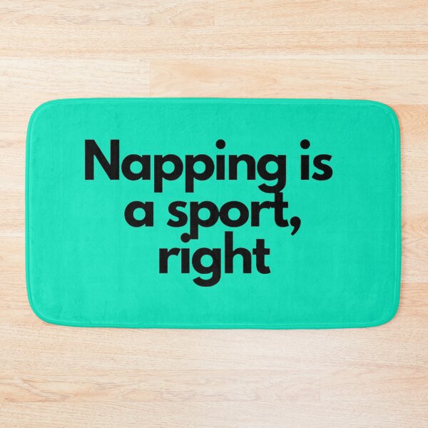 Item preview, Napping is a Sport, Right? Sleep Enthusiasts Unite! designed and sold by ArtComixHaven.