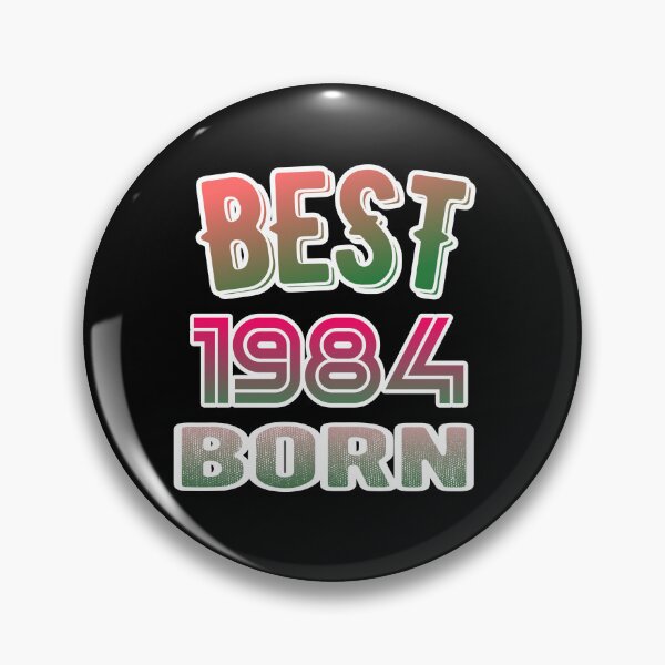 Item preview, Best 1984 born designed and sold by ManikRaja.