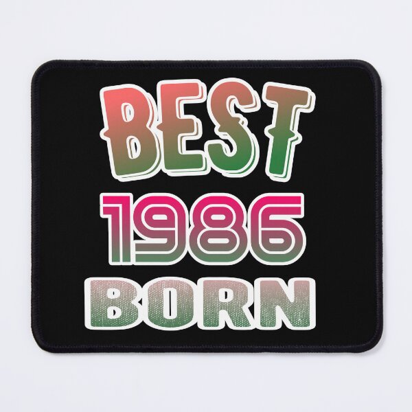 Item preview, Best 1986 born designed and sold by ManikRaja.