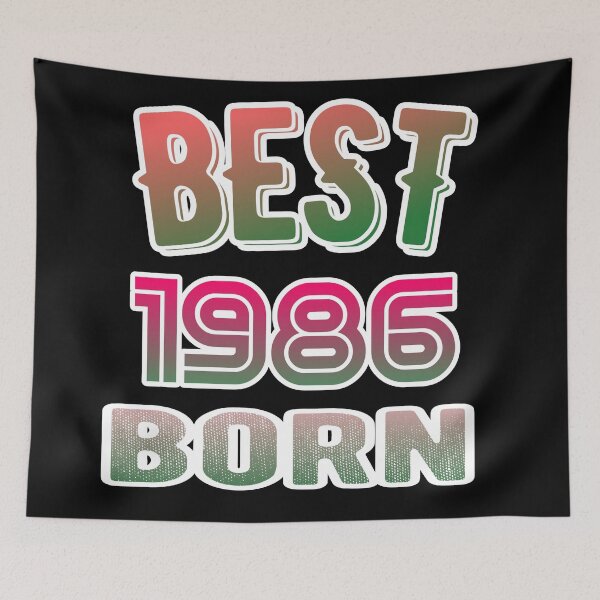 Item preview, Best 1986 born designed and sold by ManikRaja.