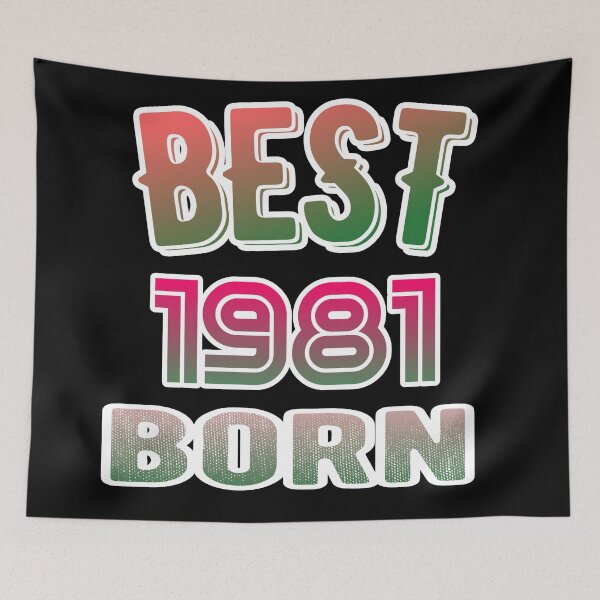 Item preview, Best 1981 born designed and sold by ManikRaja.