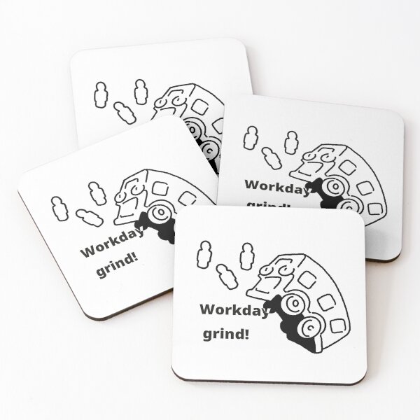 Item preview, Workday grind! designed and sold by COOLKJS0.