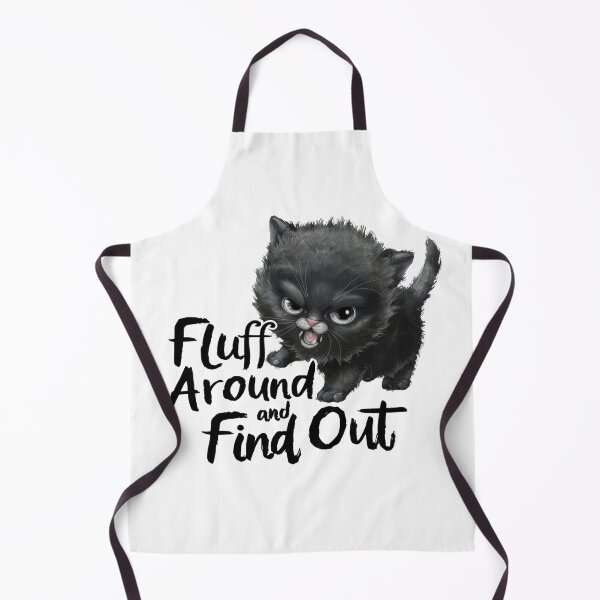 Item preview, Fluff Around And Find Out - Cute Black Cat designed and sold by Krieghorn.