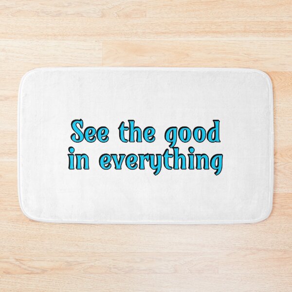 Item preview, See the good in everything  designed and sold by Inspirationmotivation.