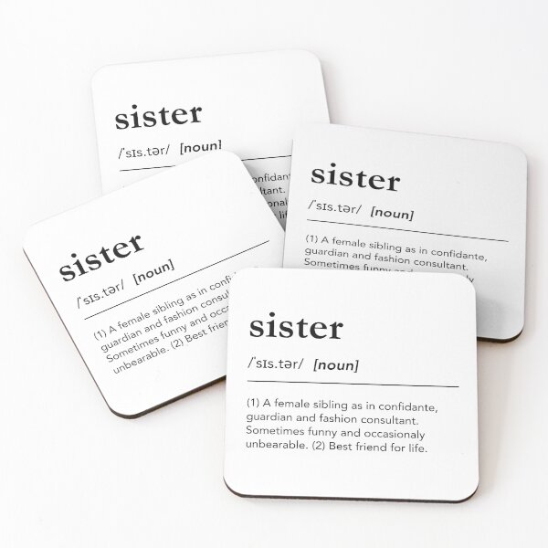 Item preview, Definition of sister, sister definition, meaning of sister, best friends designed and sold by lagunaklein.