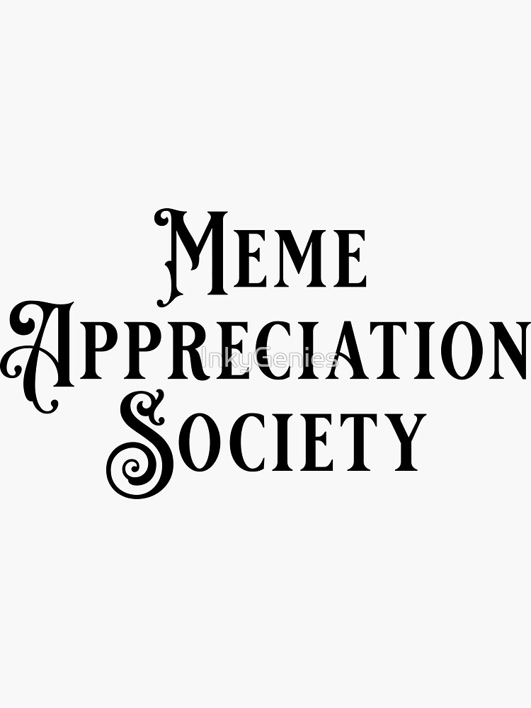 Meme Deadpan Humour Funny Slogan Gift Sticker