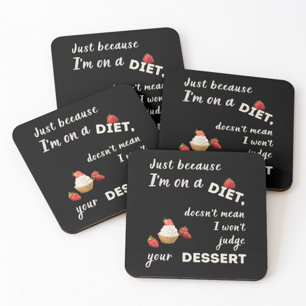 Item preview, Just Because I'm On a Diet Doesn't Mean I Won't Judge Your Dessert T-shirt designed and sold by MAGness.