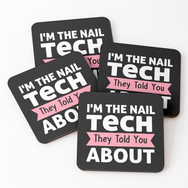 Item preview, Nail tech. I'm the nail tech they told you about designed and sold by AncientAccent.
