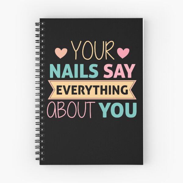 Item preview, Nail tech. Your nails say everything about you designed and sold by AncientAccent.
