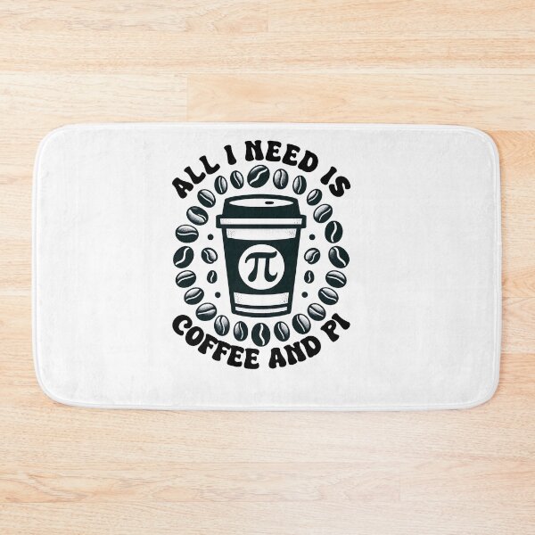 Item preview, All I Need Is Coffee And Pi, Funny Math Teacher, Teacher Appreciation, Problem Solver, Mathematician, Sarcastic Teacher designed and sold by behindthefacts.