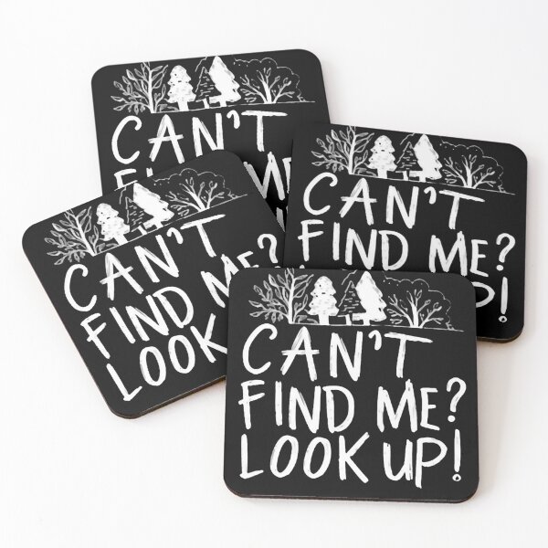 Item preview, Can't Find Me? Look Up! Arborist Birthday designed and sold by DomTeesHaven.