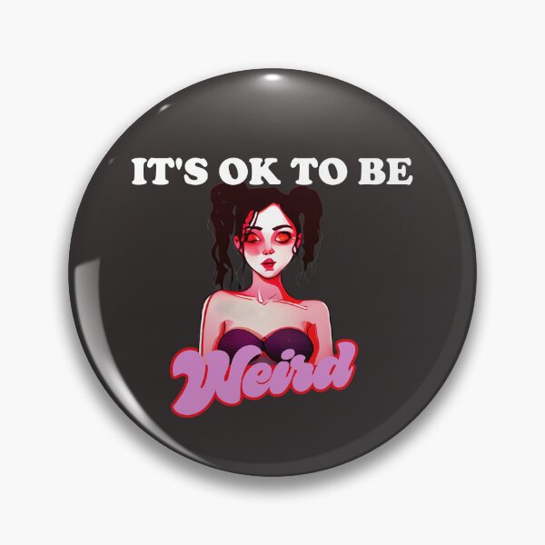Item preview, It's Ok To Be Weird designed and sold by Chubuter.