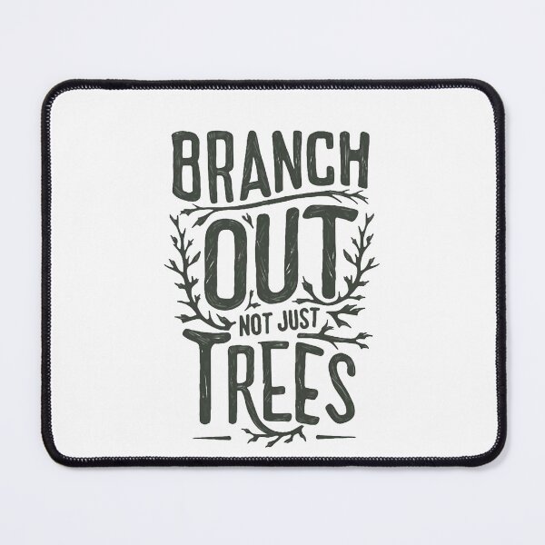 Item preview, Branch Out, Not Just Trees Arborist Birthday designed and sold by DomTeesHaven.