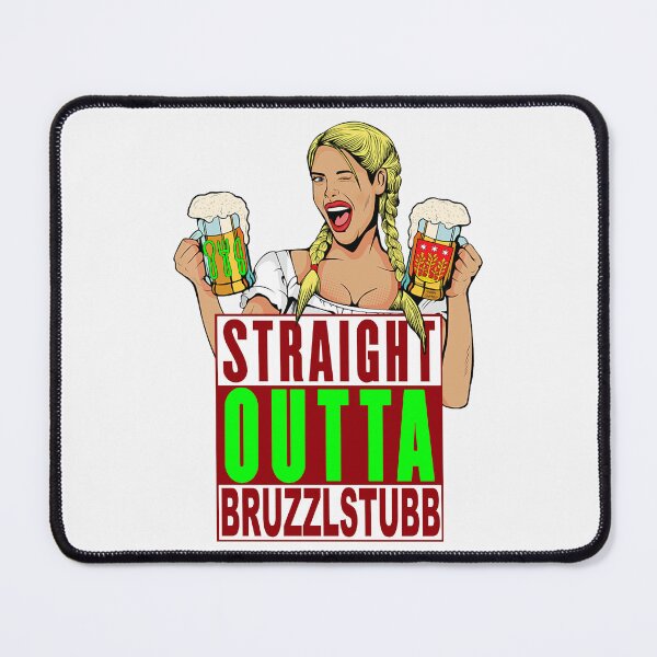 Item preview, Straight Outta Bruzzlstub; Reichelsheim; Odenwald; designed and sold by StickerApe.