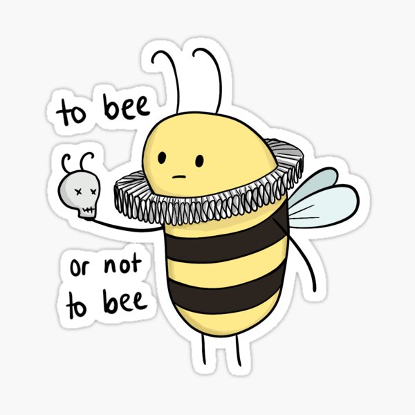 Item preview, to bee or not to bee designed and sold by AriaArtDesigns.