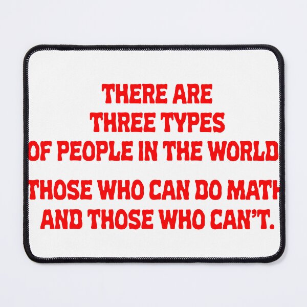 Item preview, There Are Three Types of People in the World designed and sold by joshpincus.